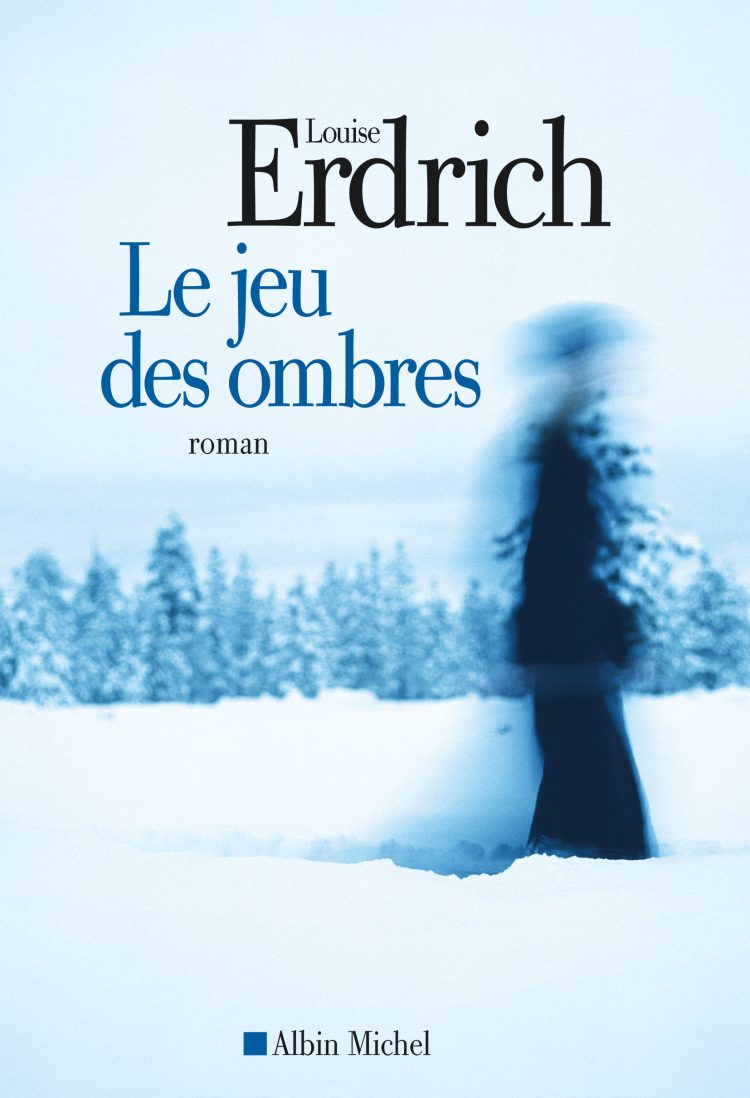 Le jeu des ombres ⇜ Louise Erdrich