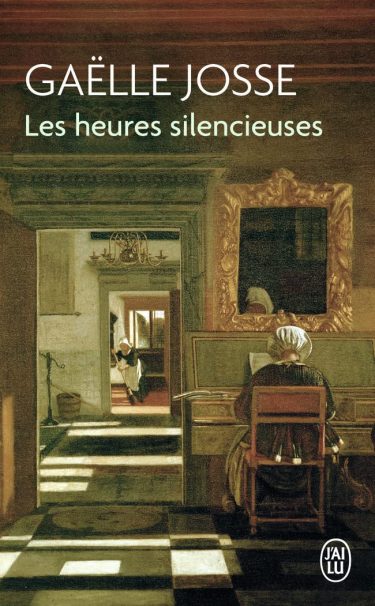 Les heures silencieuses ⇜ Gaëlle Josse