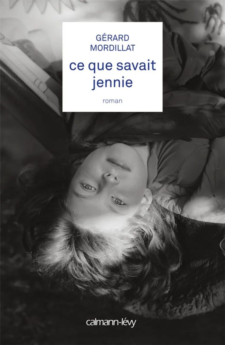 Ce que savait Jennie ⇜ Gérard Mordillat