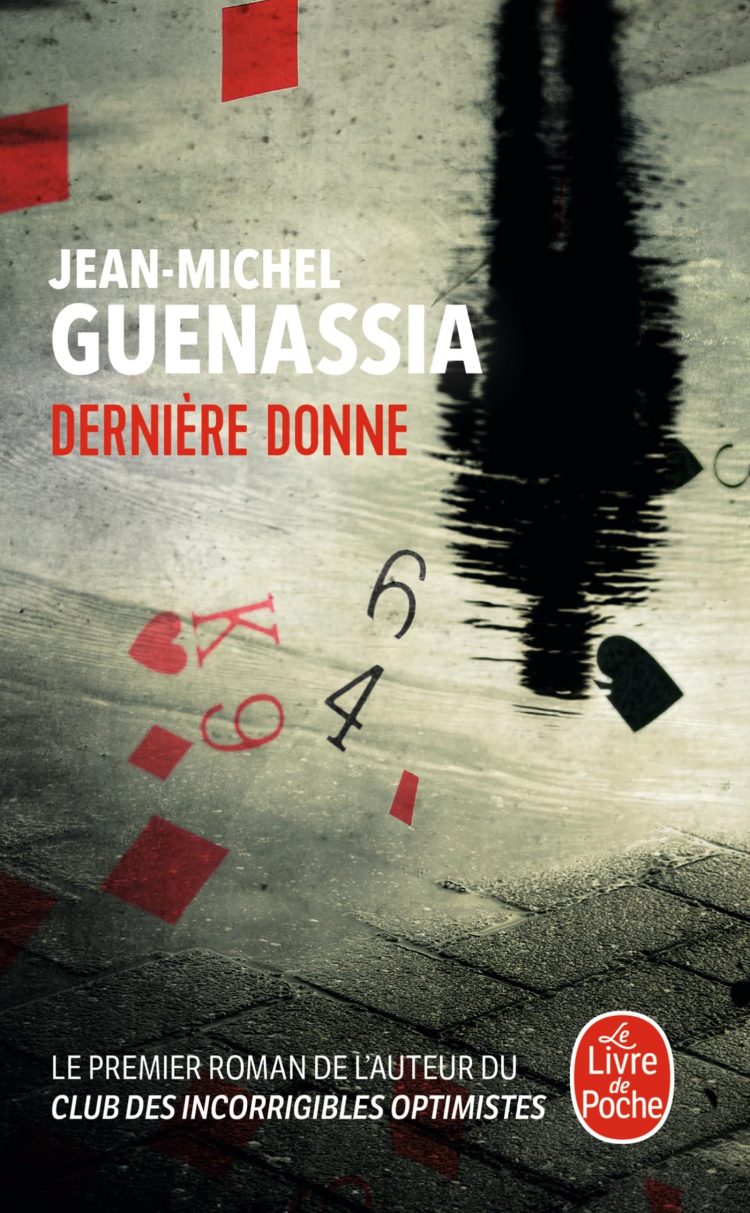 Dernière donne ⇜ Jean-Michel Guenassia