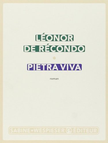Pietra viva ⇜ Léonor de Récondo