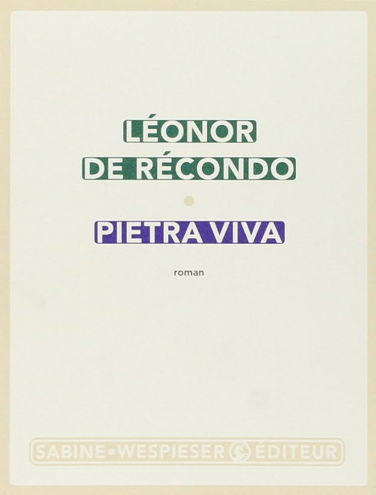 Pietra viva ⇜ Léonor de Récondo